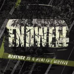 Endwell : Revenge Is a Healthy Motive